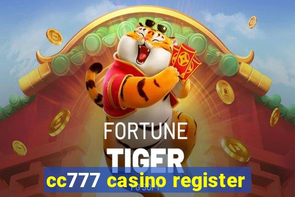 cc777 casino register